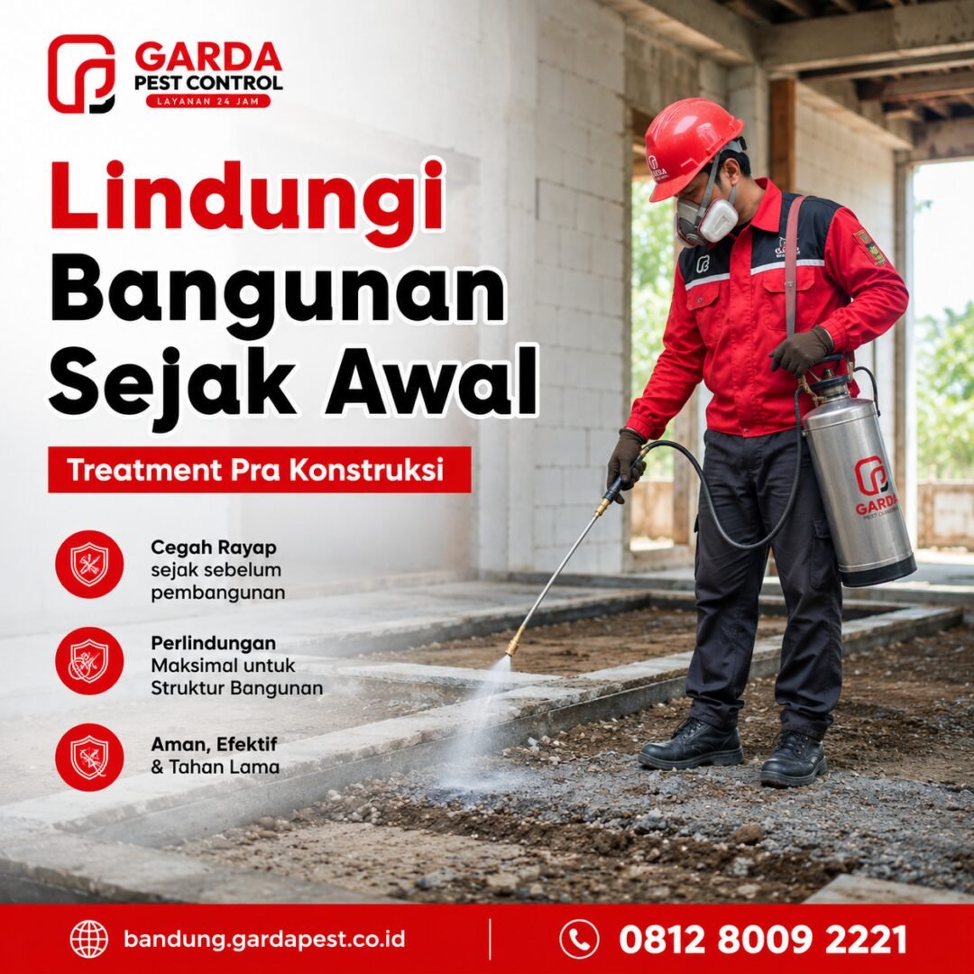 Jasa Pembasmi Rayap Pra Kontruksi di Bandung